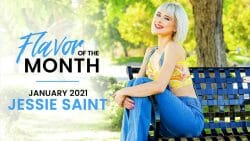 January 2021 Flavor Of The Month Jessie Saint – S1:E5