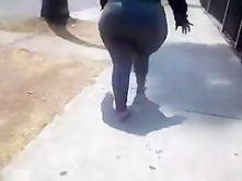 Big booty walking